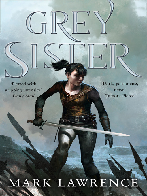 Title details for Grey Sister by Mark Lawrence - Available